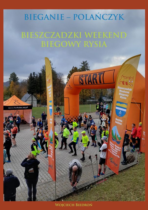 Bieganie - Polańczyk. Bieszczadzki Weekend Biegowy Rysia