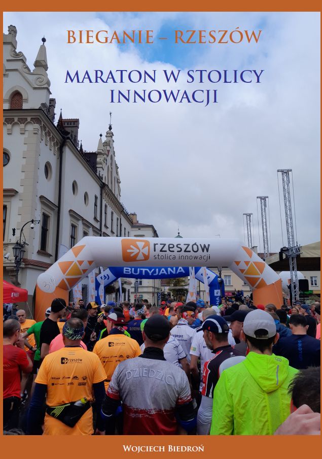 Bieganie - Rzeszów. Maraton w stolicy innowacji