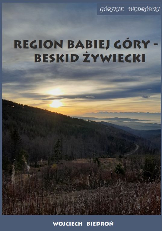 Górskie wędrówki - Region Babiej Góry